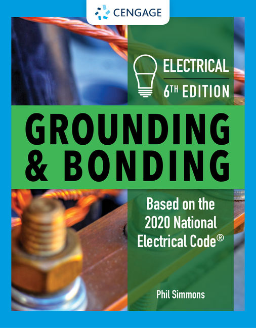 Electrical Grounding and Bonding 6th Edition