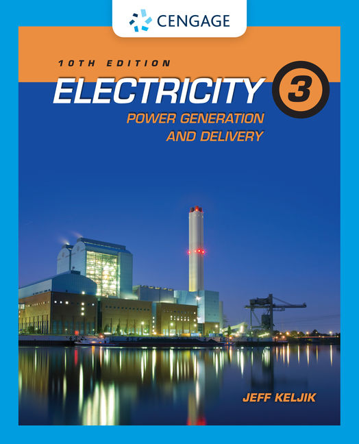 Electricity 3: Power Generation and Delivery 10th Edition