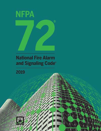 NFPA 72: National Fire Alarm and Signaling Code 2019 edition